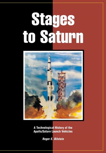 Stages to Saturn, Roger E Bilstein - Gebonden - 9781839310133