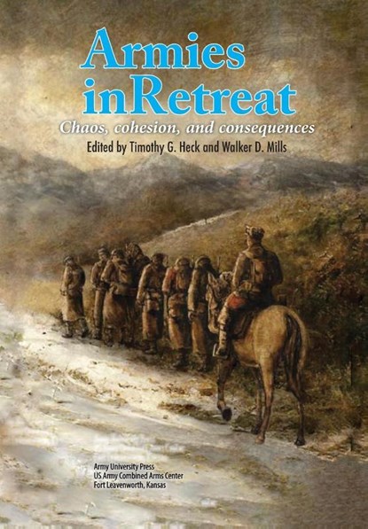 Armies in Retreat, Army University Press - Paperback - 9781839315022