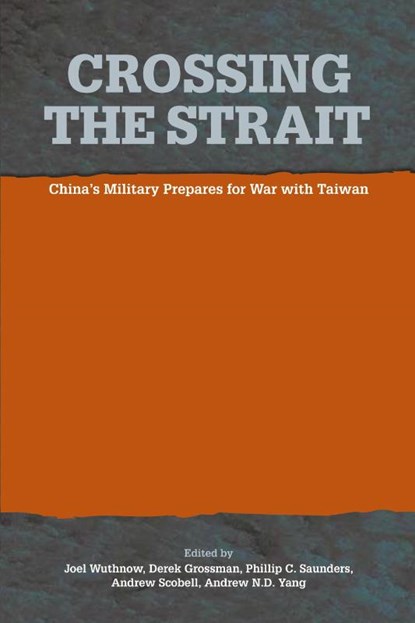 Crossing the Strait, National Defense University Press - Paperback - 9781839315046