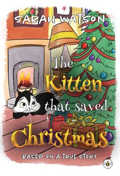 The Kitten That Saved Christmas, Sarah Watson - Paperback - 9781839348969