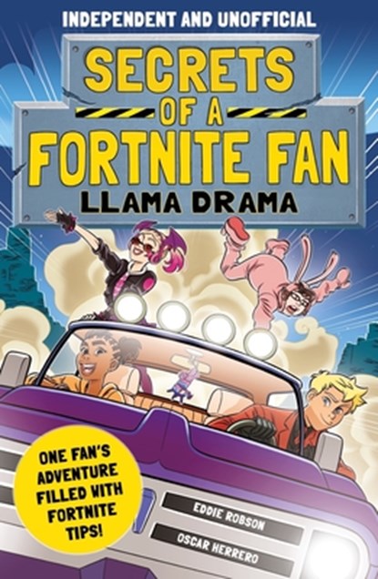 Secrets of a Fortnite Fan: Llama Drama (Independent & Unofficial): Book 3, Eddie Robson - Paperback - 9781839351235
