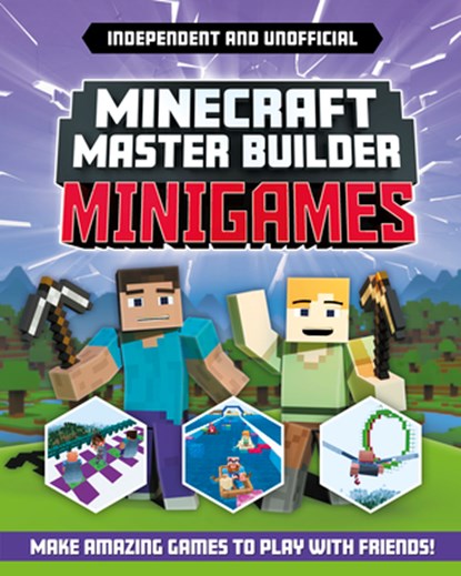 Master Builder - Minecraft Minigames (Independent & Unofficial): Amazing Games to Make in Minecraft, Sara Stanford - Paperback - 9781839351525