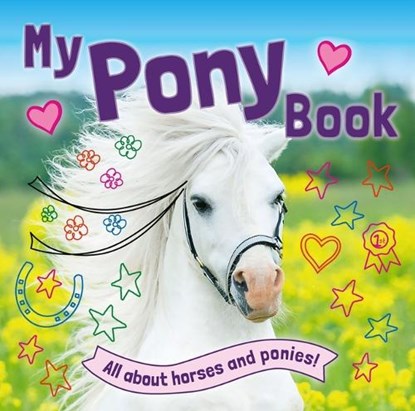 My Pony Book, Caroline Rowlands - Paperback - 9781839352959