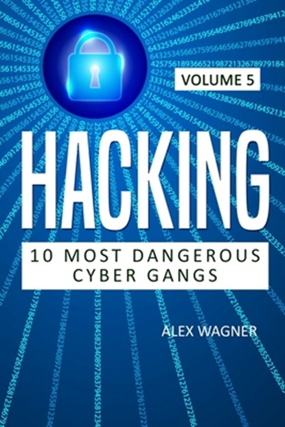 Hacking, Wagner Alex Wagner - Paperback - 9781839380235
