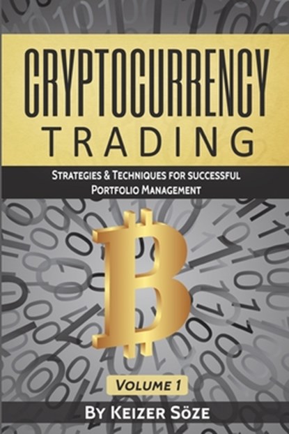 Cryptocurrency Trading, Keizer Soeze - Paperback - 9781839380426