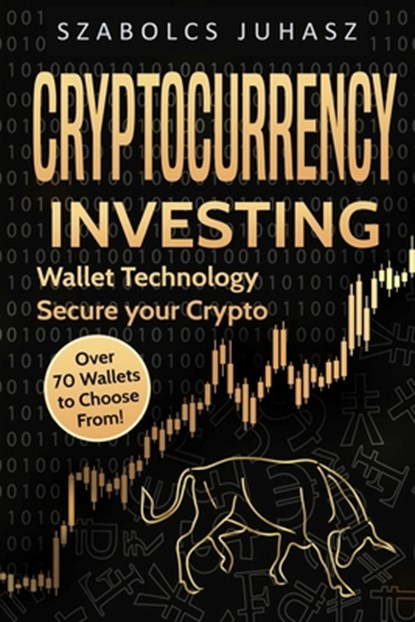 Cryptocurrency Investing, Szabolcs Juhasz - Paperback - 9781839380501