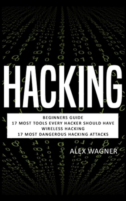 Hacking, Wagner Alex Wagner - Gebonden - 9781839380761