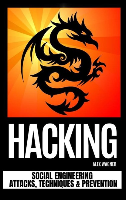 HACKING, Wagner Alex Wagner - Gebonden - 9781839381157