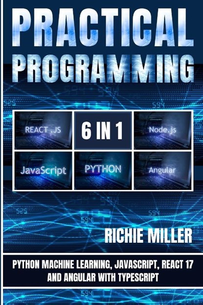 Practical Programming 6 in 1, Richie Miller - Paperback - 9781839382314
