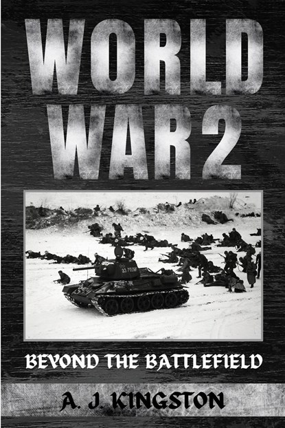 World War II, A. J. Kingston - Paperback - 9781839382468
