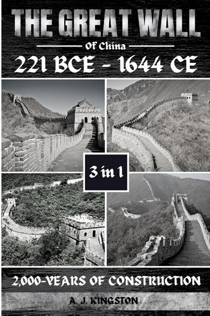 The Great Wall Of China, A. J. Kingston - Paperback - 9781839383250