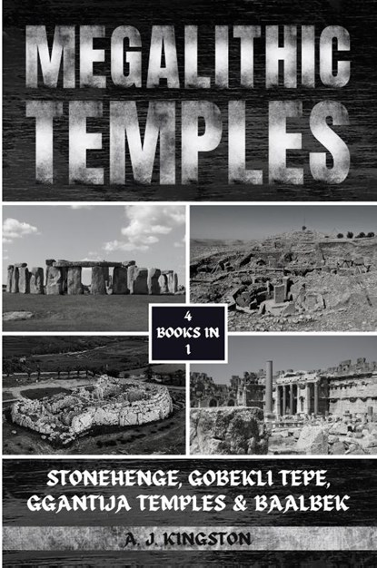 Megalithic Temples, A. J. Kingston - Paperback - 9781839383939