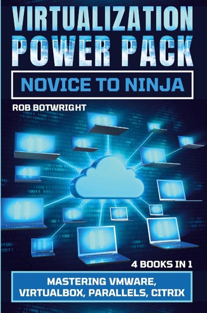 Virtualization Power Pack, Rob Botwright - Paperback - 9781839385797