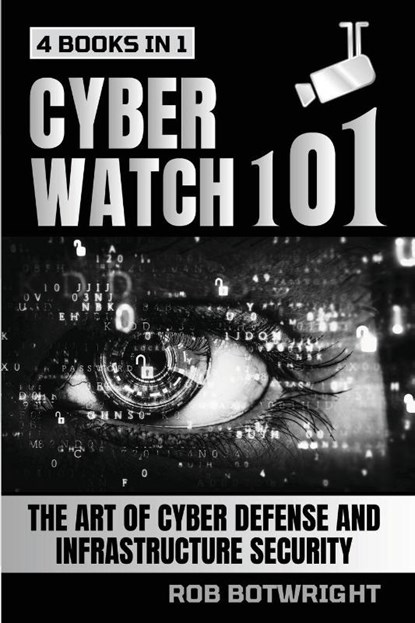 Cyberwatch 101, Rob Botwright - Paperback - 9781839386053