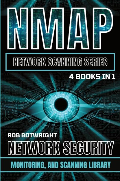 NMAP Network Scanning Series, Rob Botwright - Paperback - 9781839386534