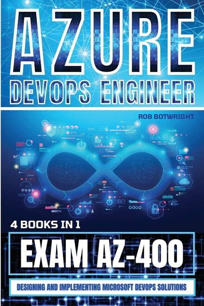 Azure DevOps Engineer, Rob Botwright - Paperback - 9781839386800
