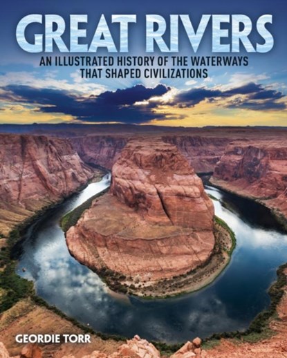 Great Rivers, Geordie Torr - Gebonden - 9781839408717