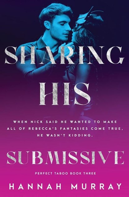 Sharing His Submissive, Hannah Murray - Paperback - 9781839437229
