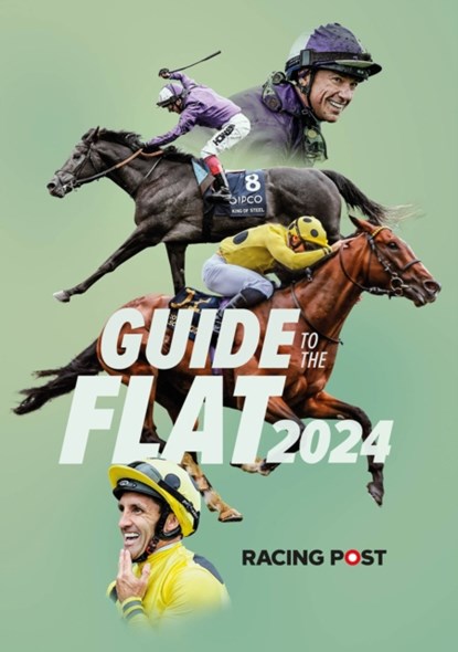 Racing Post Guide to the Flat 2024, David Dew - Paperback - 9781839501463