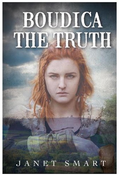 BOUDICA THE TRUTH, Janet Smart - Paperback - 9781839524196
