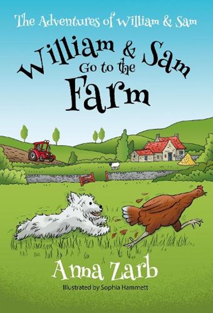 The Adventures of William & Sam - William & Sam Go to the Farm, Anna Zarb - Paperback - 9781839524615