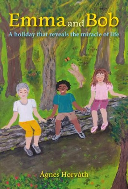 Emma and Bob, Agnes Horvath - Paperback - 9781839527227