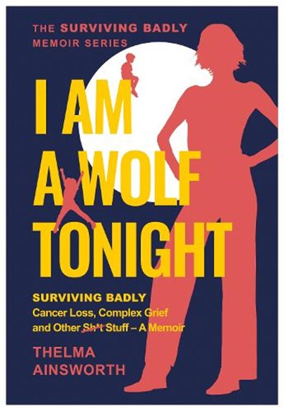 I Am A Wolf Tonight, Thelma Ainsworth - Paperback - 9781839528866