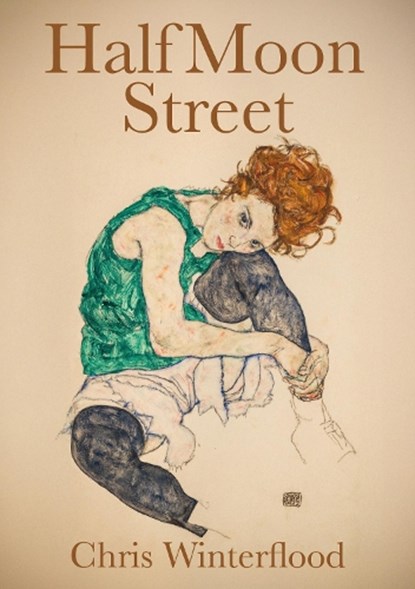 Half Moon Street, Chris Winterflood - Paperback - 9781839528903