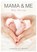Mama & Me, Kimberley Berry - Paperback - 9781839529368