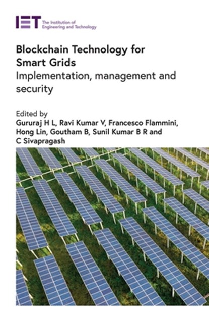 Blockchain Technology for Smart Grids, H.L. (Associate Professor Gururaj ; Kumar V. (Head Ravi ; Francesco (Professor Flammini - Gebonden - 9781839535352