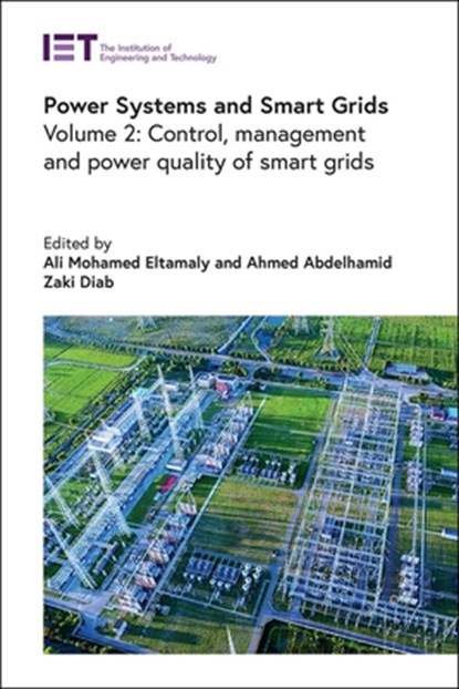 Power Systems and Smart Grids: Control, Management and Power Quality of Smart Grids, Ali Mohamed Eltamaly - Gebonden - 9781839539886