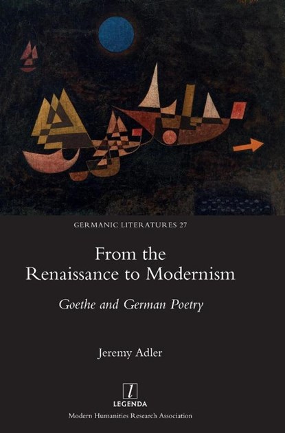 From the Renaissance to Modernism, Jeremy Adler - Gebonden - 9781839540615