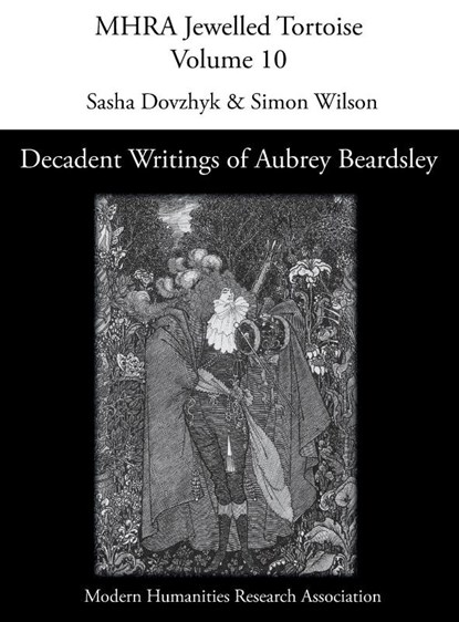 Decadent Writings of Aubrey Beardsley, Sasha Dovzhyk ; Simon Wilson - Gebonden - 9781839541094