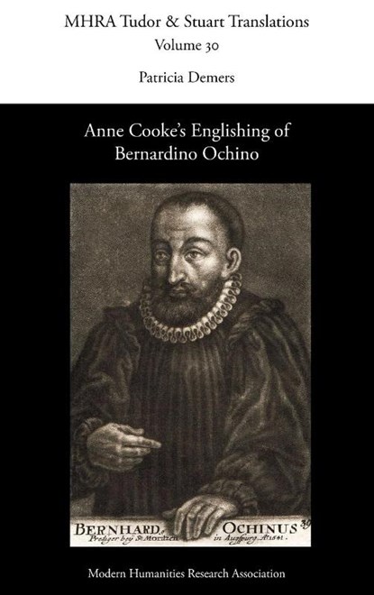 Anne Cooke's Englishing of Bernardino Ochino, Patricia DeMers - Gebonden - 9781839542497