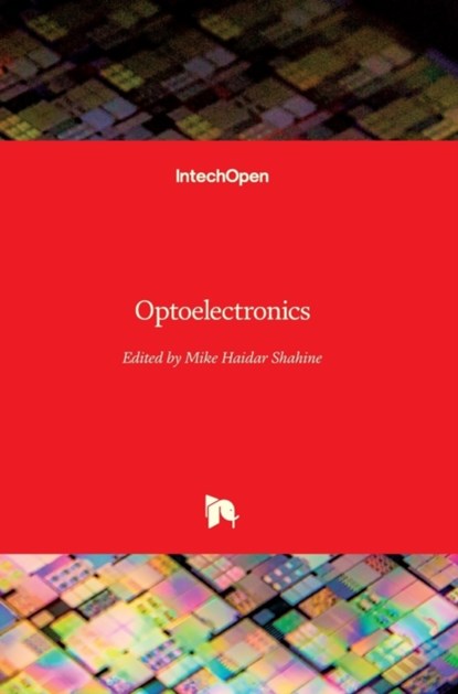 Optoelectronics, Mike Haidar Shahine - Gebonden - 9781839624001