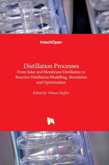Distillation Processes, Vilmar Steffen - Gebonden - 9781839628078