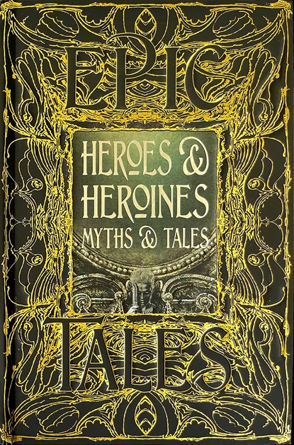 Heroes & Heroines Myths & Tales, niet bekend - Gebonden - 9781839641664