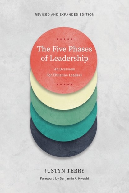 The Five Phases of Leadership, Justyn Terry - Paperback - 9781839730689