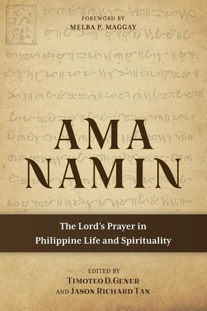 Ama Namin, Timoteo D. Gener ; Jason Richard Tan - Paperback - 9781839732676