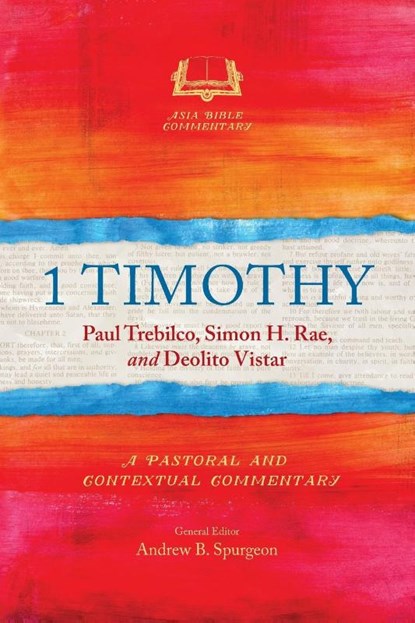 1 Timothy, Paul Trebilco ; Simon H. Rae ; Deolito Vistar - Paperback - 9781839738135