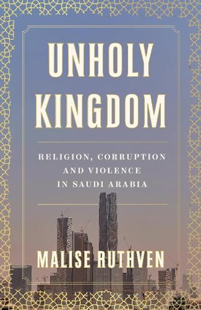 Unholy Kingdom, Malise Ruthven - Gebonden - 9781839760105