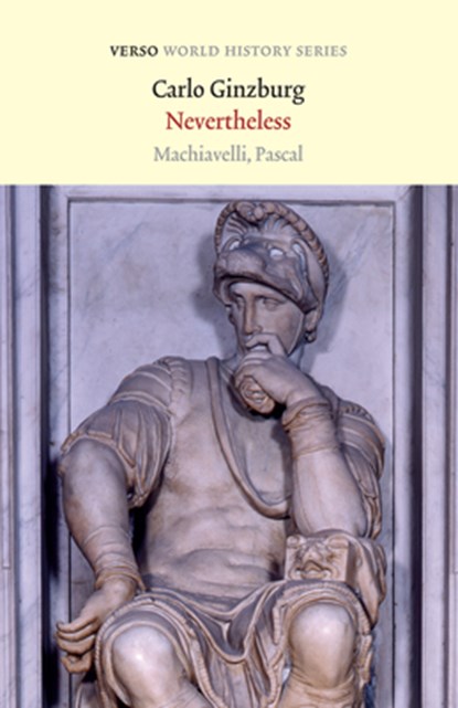 Nevertheless, Carlo Ginzburg - Paperback - 9781839760143