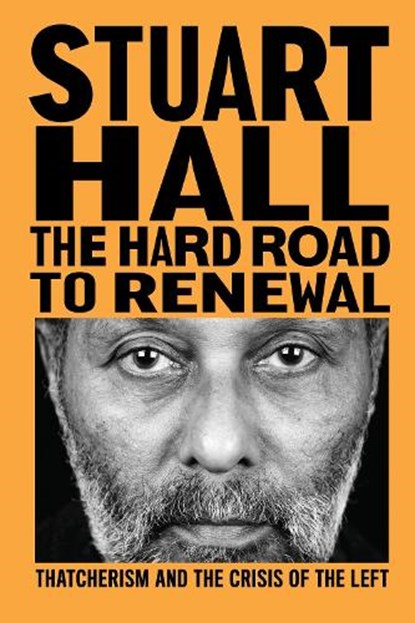 The Hard Road to Renewal, Stuart Hall - Paperback - 9781839761362