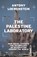 The Palestine Laboratory, Antony Loewenstein - Paperback - 9781839762093