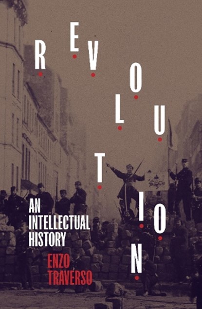 Revolution, Enzo Traverso - Gebonden - 9781839763335