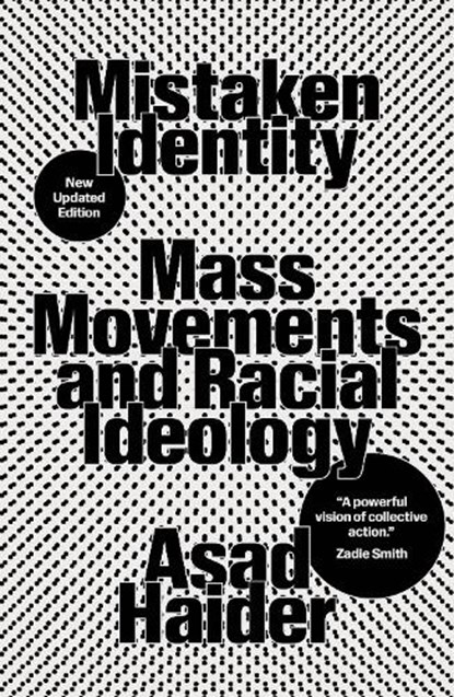 Mistaken Identity, Asad Haider - Paperback - 9781839763953
