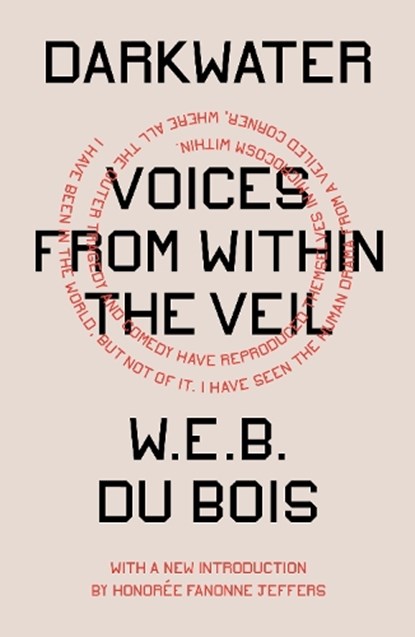 Darkwater, W. E. B. Du Bois - Paperback - 9781839764073