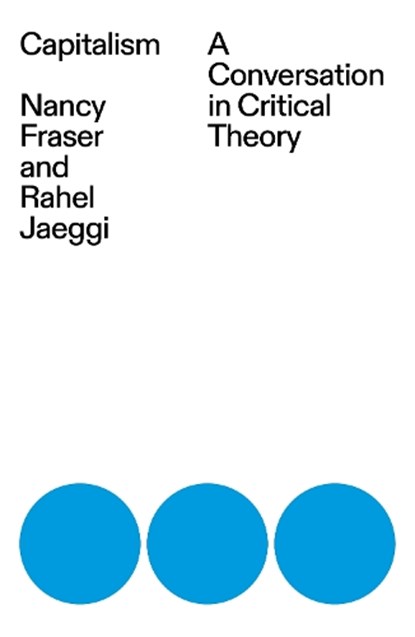 Capitalism, Nancy Fraser - Paperback - 9781839765117
