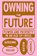Owning the Future, Adrienne Buller ; Mathew Lawrence - Gebonden - 9781839765803