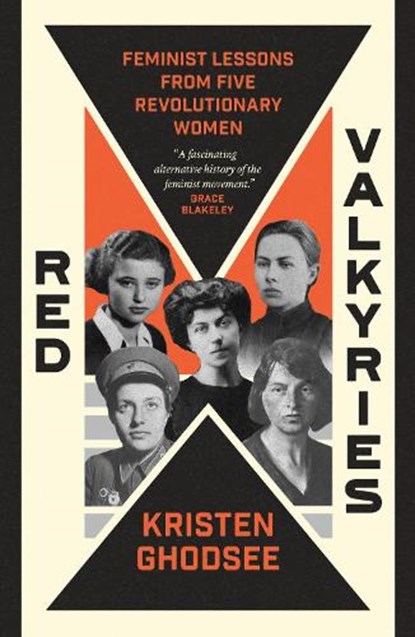 Red Valkyries, Kristen Ghodsee - Paperback - 9781839766619
